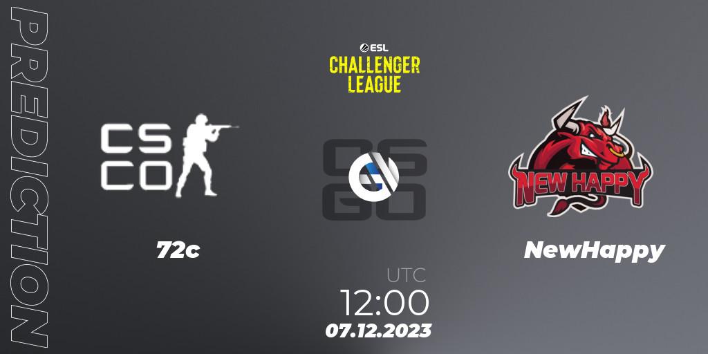 -72C - NewHappy: ennuste. 07.12.2023 at 12:00, Counter-Strike (CS2), ESL Challenger League Season 46: Asia-Pacific