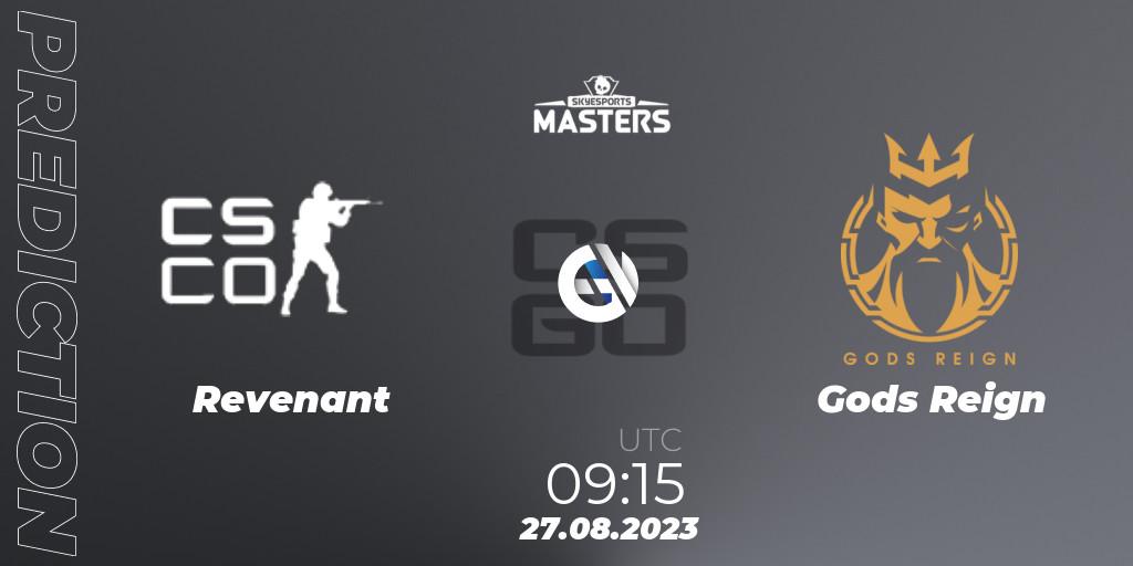 Revenant (Indian team) - Gods Reign: ennuste. 27.08.2023 at 11:05, Counter-Strike (CS2), Skyesports Masters 2023 Finals
