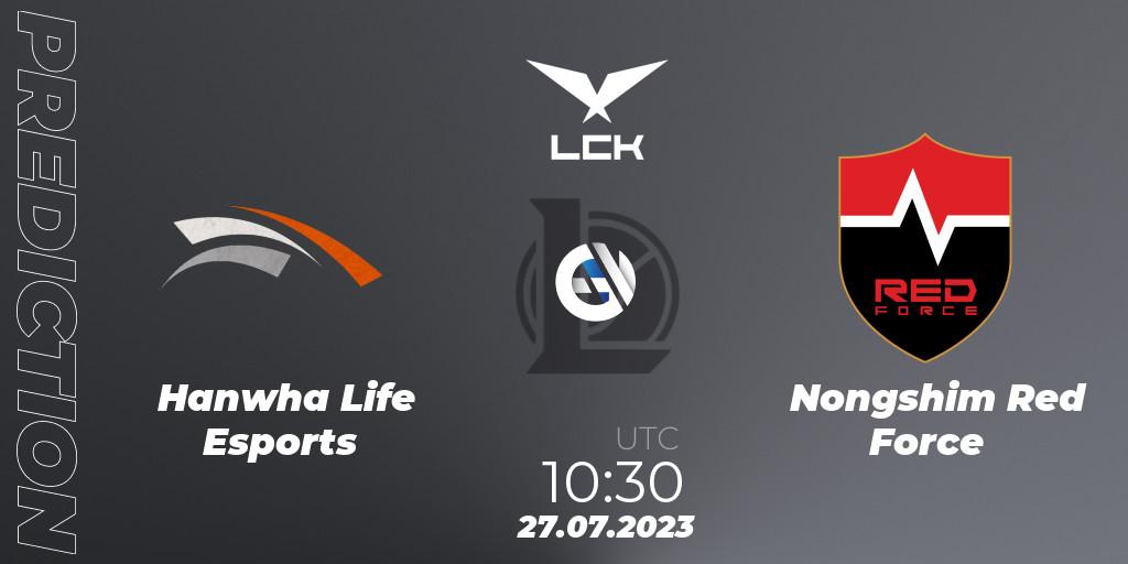 Hanwha Life Esports - Nongshim Red Force: ennuste. 27.07.2023 at 11:30, LoL, LCK Summer 2023 Regular Season