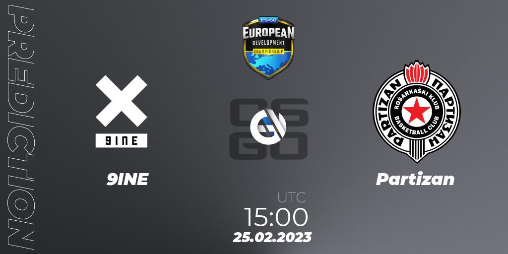 9INE - Partizan: ennuste. 25.02.2023 at 15:00, Counter-Strike (CS2), European Development Championship 7