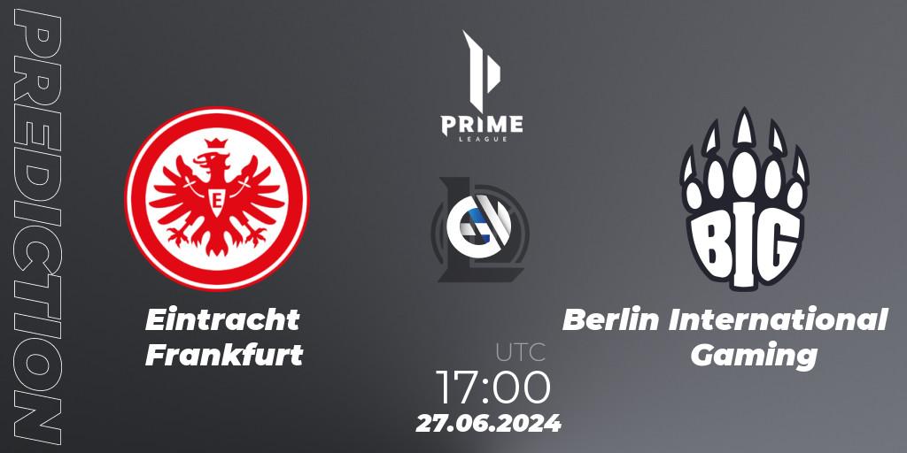 Eintracht Frankfurt - Berlin International Gaming: ennuste. 27.06.2024 at 17:00, LoL, Prime League Summer 2024