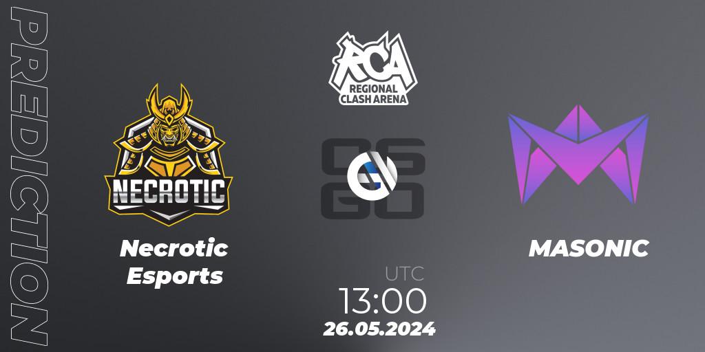 Necrotic Esports - MASONIC: ennuste. 26.05.2024 at 13:00, Counter-Strike (CS2), Regional Clash Arena Europe: Closed Qualifier