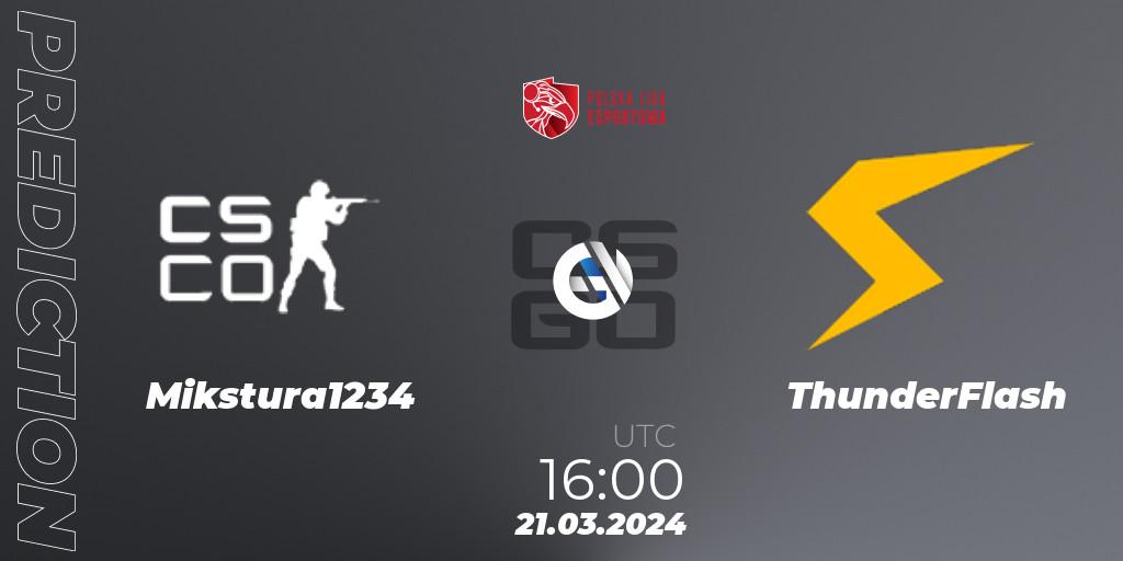 Mikstura1234 - ThunderFlash: ennuste. 21.03.24, CS2 (CS:GO), Polska Liga Esportowa 2024: Split #1