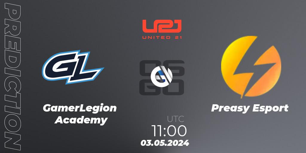 GamerLegion Academy - Preasy Esport: ennuste. 03.05.2024 at 11:00, Counter-Strike (CS2), United21 Season 15