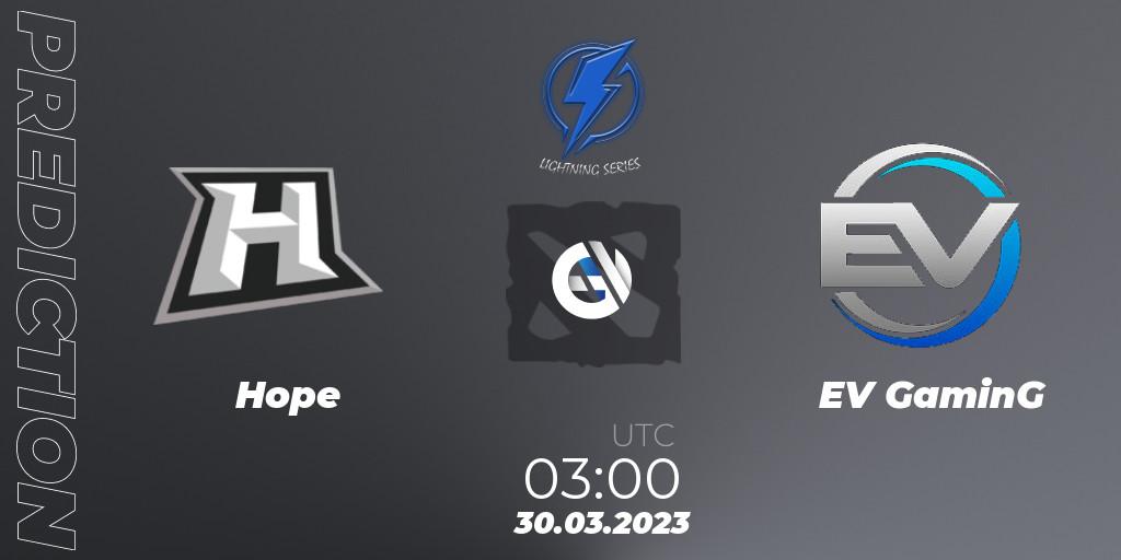 Hope - EV GaminG: ennuste. 30.03.23, Dota 2, Lightning Series