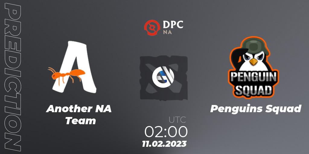 Another NA Team - Penguins Squad: ennuste. 11.02.23, Dota 2, DPC 2022/2023 Winter Tour 1: NA Division II (Lower)
