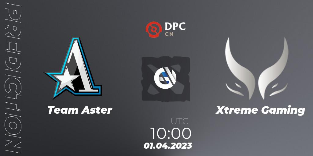 Team Aster - Xtreme Gaming: ennuste. 01.04.23, Dota 2, DPC 2023 Tour 2: China Division I (Upper)