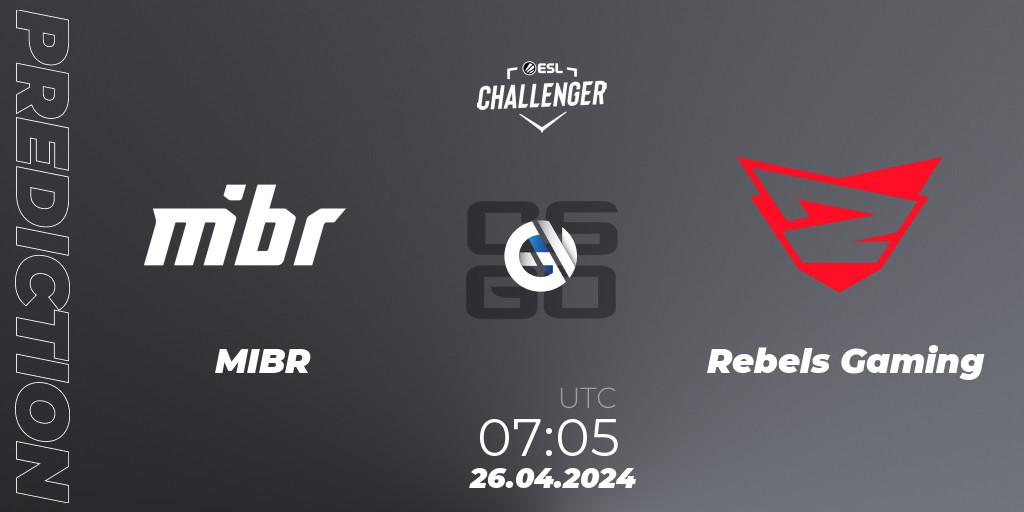 MIBR - Rebels Gaming: ennuste. 26.04.24, CS2 (CS:GO), ESL Challenger April 2024