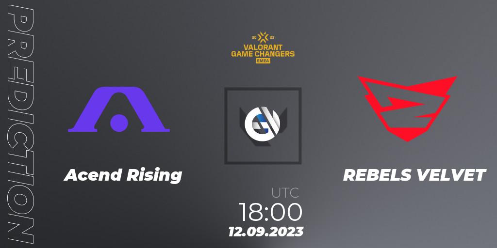 Acend Rising - REBELS VELVET: ennuste. 12.09.2023 at 15:00, VALORANT, VCT 2023: Game Changers EMEA Stage 3 - Group Stage