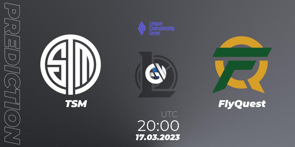 TSM - FlyQuest: ennuste. 17.03.2023 at 22:00, LoL, LCS Spring 2023 - Group Stage