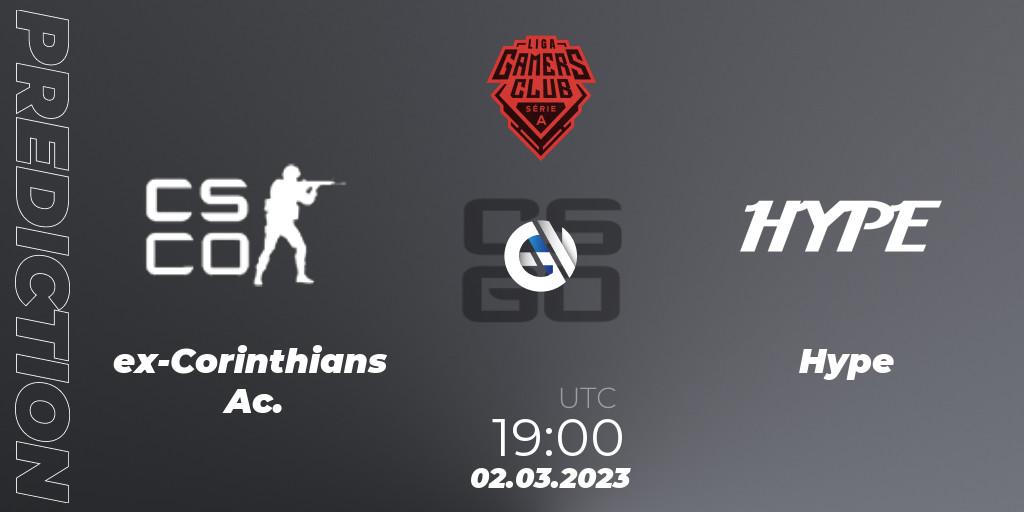 ex-Corinthians Ac. - Hype: ennuste. 02.03.2023 at 19:00, Counter-Strike (CS2), Gamers Club Liga Série A: February 2023