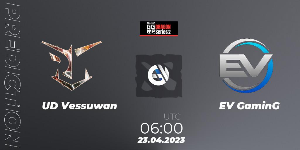 UD Vessuwan - EV GaminG: ennuste. 23.04.2023 at 06:10, Dota 2, GGWP Dragon Series 2