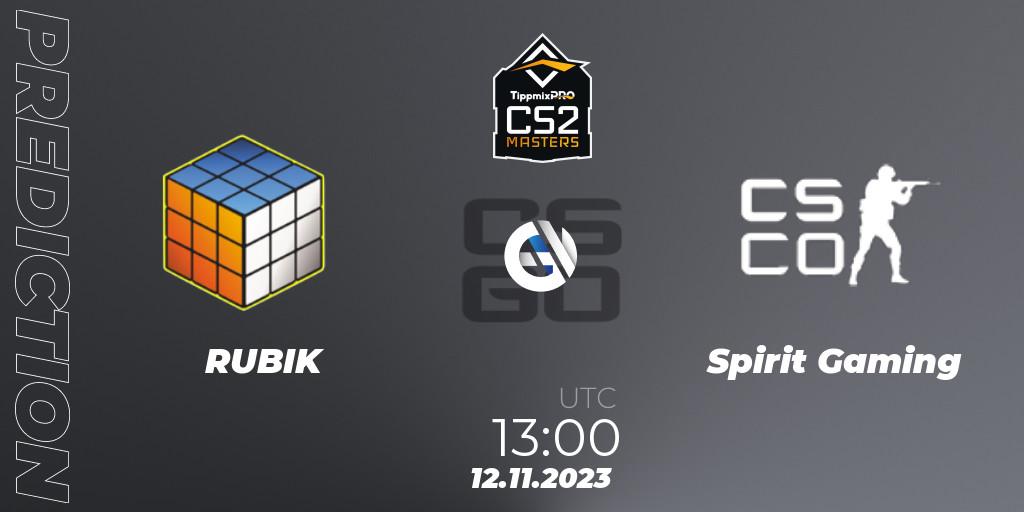 RUBIK - Spirit Gaming: ennuste. 12.11.2023 at 13:00, Counter-Strike (CS2), TippmixPro Masters Fall 2023