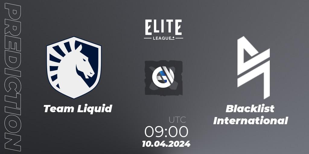 Team Liquid - Blacklist International: ennuste. 10.04.24, Dota 2, Elite League: Round-Robin Stage