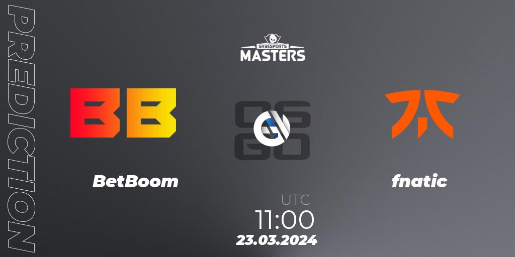 BetBoom - fnatic: ennuste. 23.03.24, CS2 (CS:GO), Skyesports Masters 2024: European Qualifier