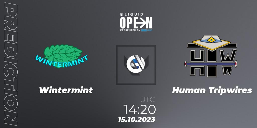 Wintermint - Human Tripwires: ennuste. 15.10.2023 at 14:20, VALORANT, Liquid Open 2023 - Europe
