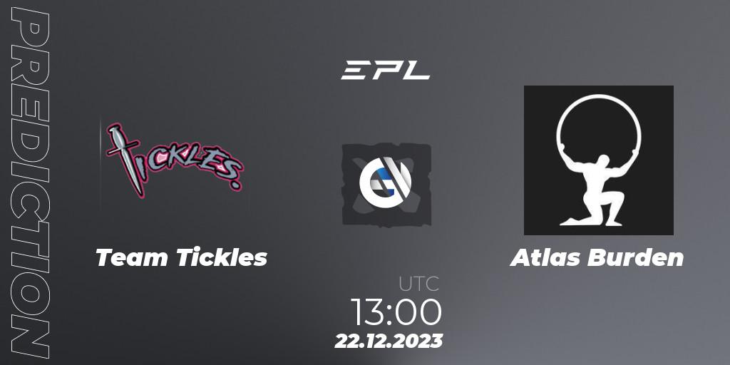 Team Tickles - Atlas Burden: ennuste. 22.12.2023 at 13:00, Dota 2, European Pro League Season 15