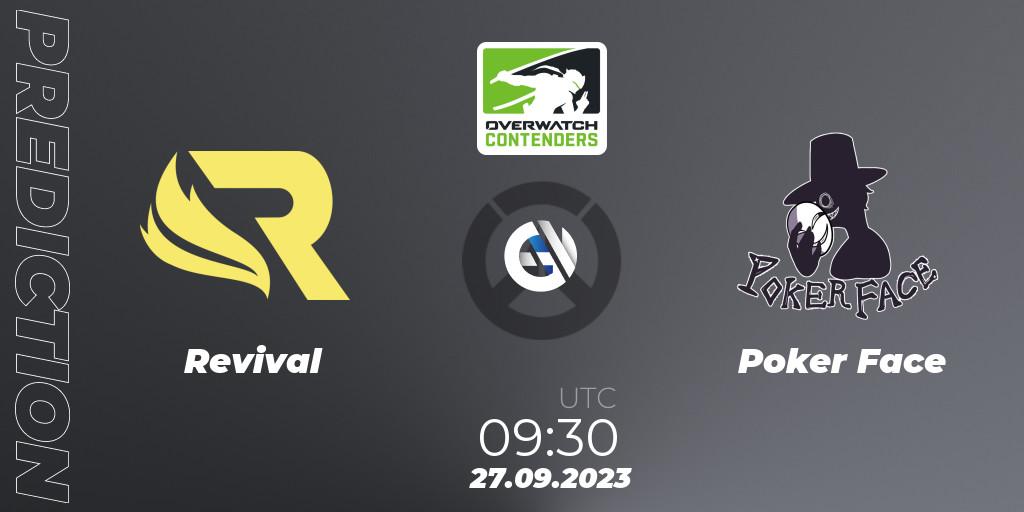 Revival - Poker Face: ennuste. 27.09.2023 at 09:30, Overwatch, Overwatch Contenders 2023 Spring Series: Korea - Regular Season
