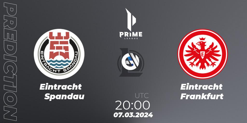 Eintracht Spandau - Eintracht Frankfurt: ennuste. 07.03.24, LoL, Prime League Spring 2024 - Group Stage