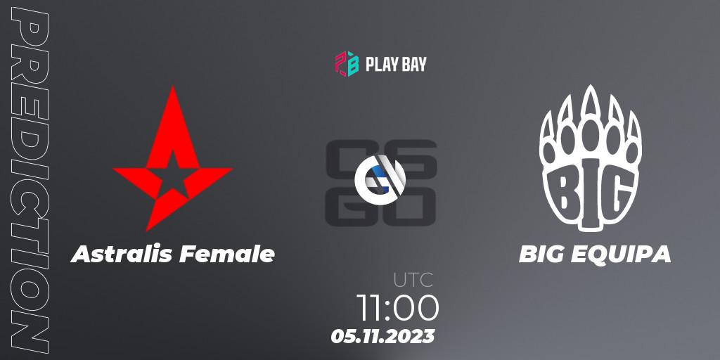 Astralis Female - BIG EQUIPA: ennuste. 05.11.2023 at 11:00, Counter-Strike (CS2), Female Bay Cup 2023