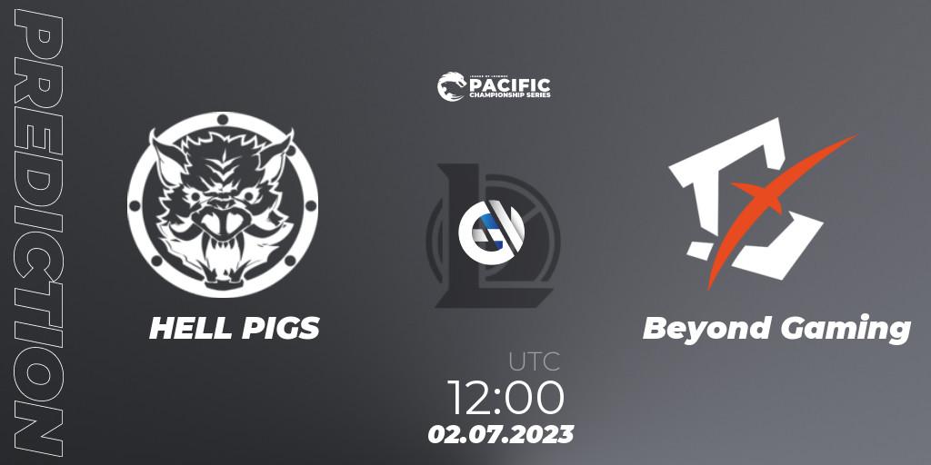 HELL PIGS - Beyond Gaming: ennuste. 02.07.2023 at 12:00, LoL, PACIFIC Championship series Group Stage