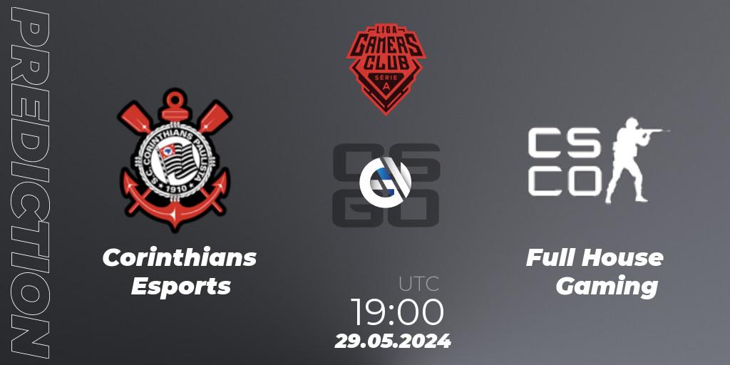 Corinthians Esports - Full House Gaming: ennuste. 29.05.2024 at 22:00, Counter-Strike (CS2), Gamers Club Liga Série A: May 2024