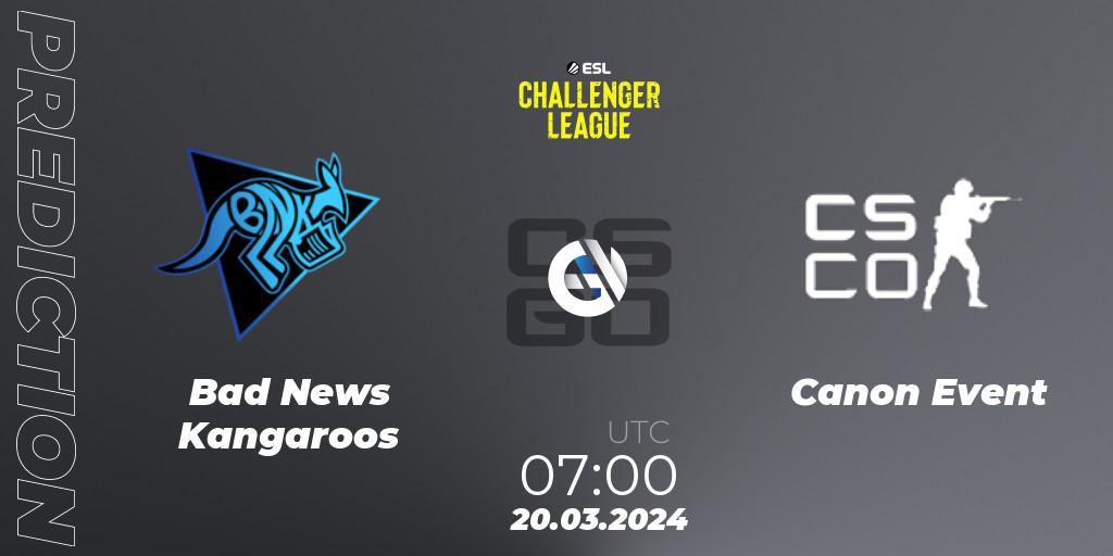 Bad News Kangaroos - Canon Event: ennuste. 20.03.2024 at 07:00, Counter-Strike (CS2), ESL Challenger League Season 47: Oceania