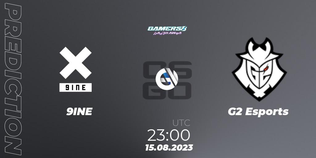 9INE - G2 Esports: ennuste. 17.08.23, CS2 (CS:GO), Gamers8 2023