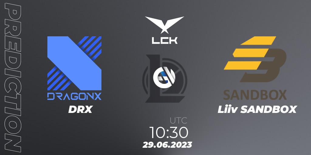 DRX - Liiv SANDBOX: ennuste. 29.06.23, LoL, LCK Summer 2023 Regular Season