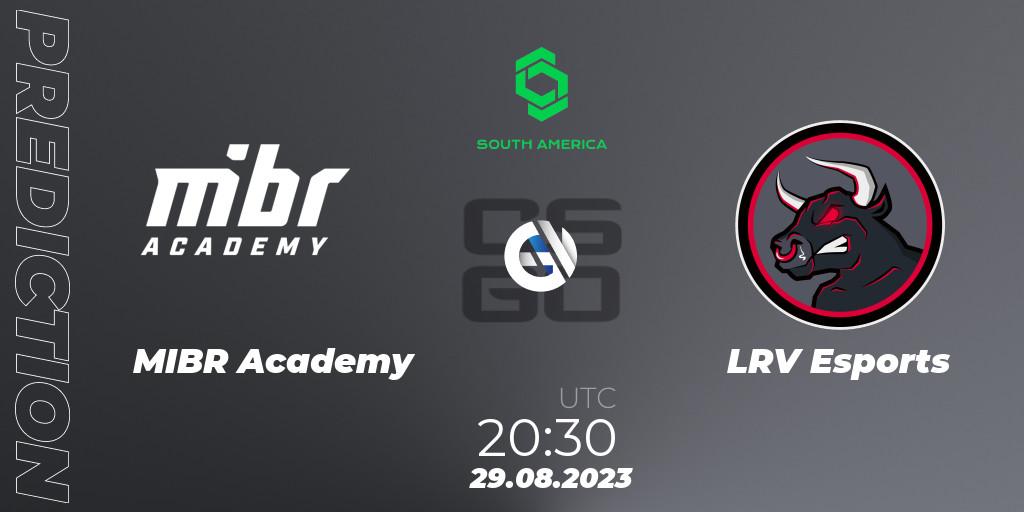 MIBR Academy - LRV Esports: ennuste. 29.08.2023 at 21:20, Counter-Strike (CS2), CCT South America Series #10