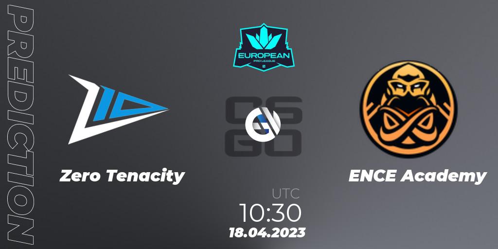 Zero Tenacity - ENCE Academy: ennuste. 18.04.2023 at 11:00, Counter-Strike (CS2), European Pro League Season 7