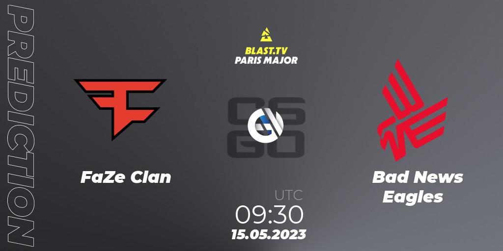 FaZe Clan - Bad News Eagles: ennuste. 15.05.2023 at 09:30, Counter-Strike (CS2), BLAST Paris Major 2023