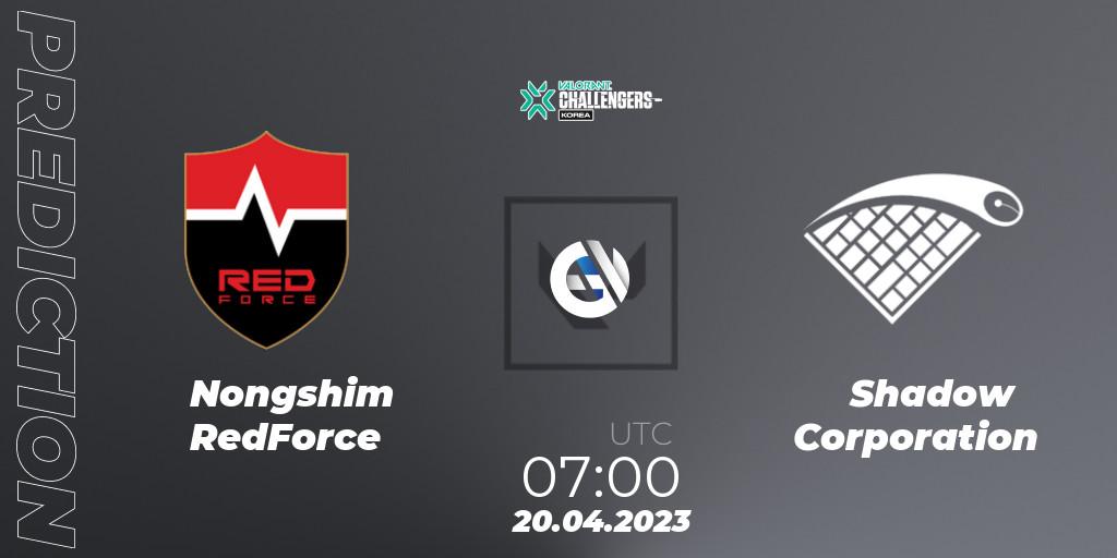 Nongshim RedForce - Shadow Corporation: ennuste. 20.04.23, VALORANT, VALORANT Challengers 2023: Korea Split 2 - Regular League