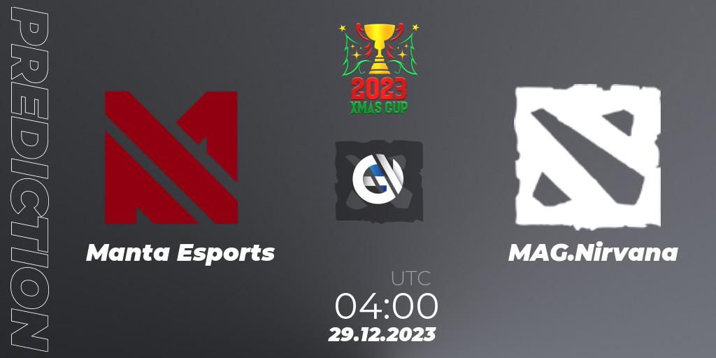 Manta Esports - MAG.Nirvana: ennuste. 29.12.2023 at 08:00, Dota 2, Xmas Cup 2023