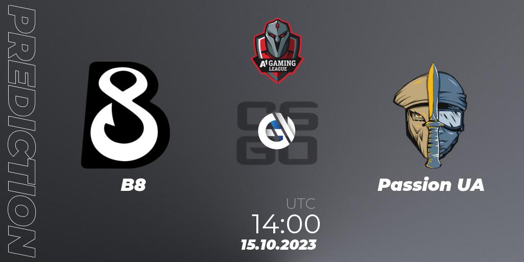 B8 - Passion UA: ennuste. 15.10.2023 at 13:30, Counter-Strike (CS2), A1 Gaming League Season 7