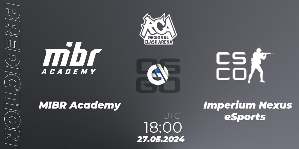 MIBR Academy - Imperium Nexus eSports: ennuste. 27.05.2024 at 22:15, Counter-Strike (CS2), Regional Clash Arena South America: Closed Qualifier