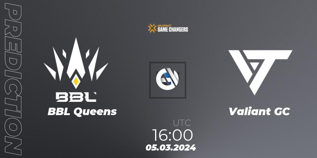 BBL Queens - Valiant GC: ennuste. 05.03.2024 at 16:00, VALORANT, VCT 2024: Game Changers EMEA Stage 1
