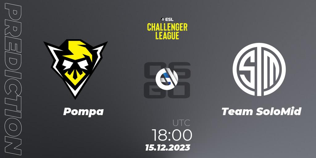 Pompa - Team SoloMid: ennuste. 15.12.2023 at 18:00, Counter-Strike (CS2), ESL Challenger League Season 46 Relegation: Europe