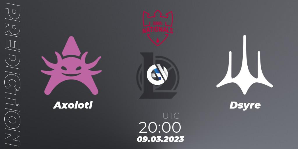 Axolotl - Dsyre: ennuste. 09.03.2023 at 20:00, LoL, PG Nationals Spring 2023 - Group Stage
