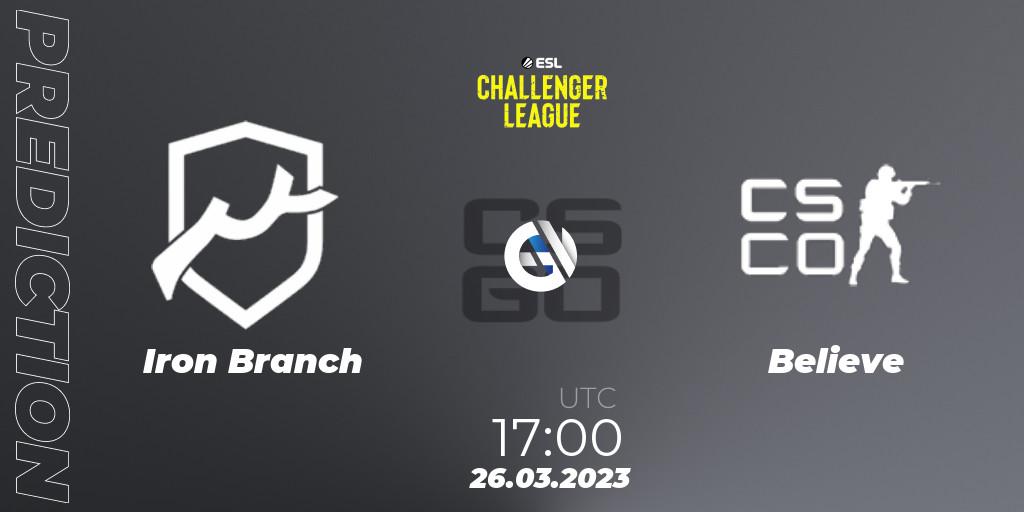Iron Branch - Believe: ennuste. 26.03.2023 at 17:00, Counter-Strike (CS2), ESL Challenger League Season 44 Relegation: Europe