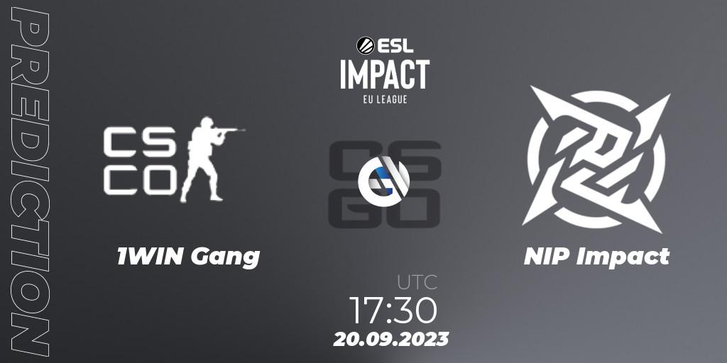1WIN Gang - NIP Impact: ennuste. 20.09.2023 at 17:30, Counter-Strike (CS2), ESL Impact League Season 4: European Division