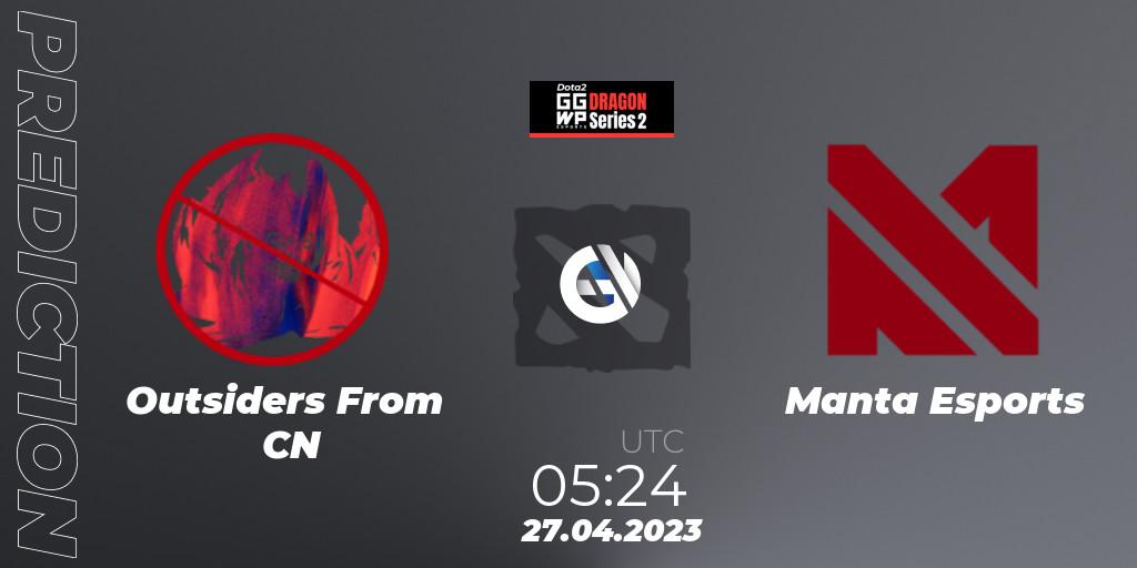 Outsiders From CN - Manta Esports: ennuste. 27.04.2023 at 05:24, Dota 2, GGWP Dragon Series 2