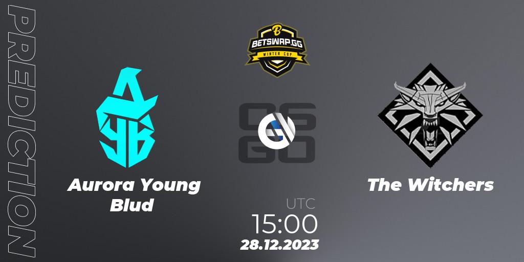 Aurora Young Blud - The Witchers: ennuste. 28.12.2023 at 15:00, Counter-Strike (CS2), Betswap Winter Cup 2023