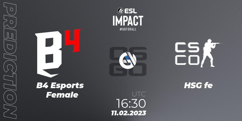 B4 Esports Female - HSG: ennuste. 11.02.23, CS2 (CS:GO), ESL Impact Katowice 2023