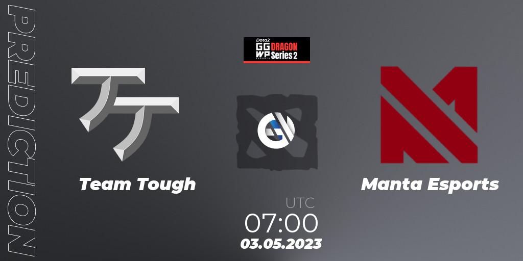 Team Tough - Manta Esports: ennuste. 03.05.2023 at 07:10, Dota 2, GGWP Dragon Series 2