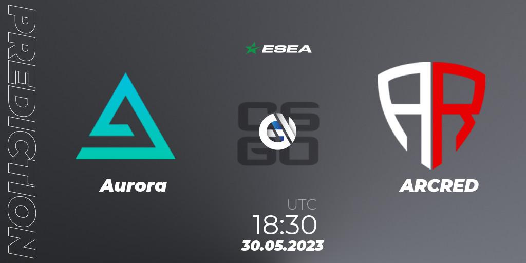 Aurora - ARCRED: ennuste. 30.05.2023 at 18:30, Counter-Strike (CS2), ESEA Advanced Season 45 Europe