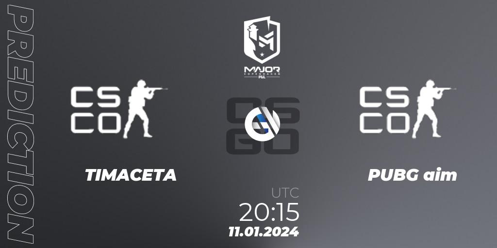 TIMACETA - PUBG aim: ennuste. 11.01.2024 at 20:35, Counter-Strike (CS2), PGL CS2 Major Copenhagen 2024 South America RMR Open Qualifier 2
