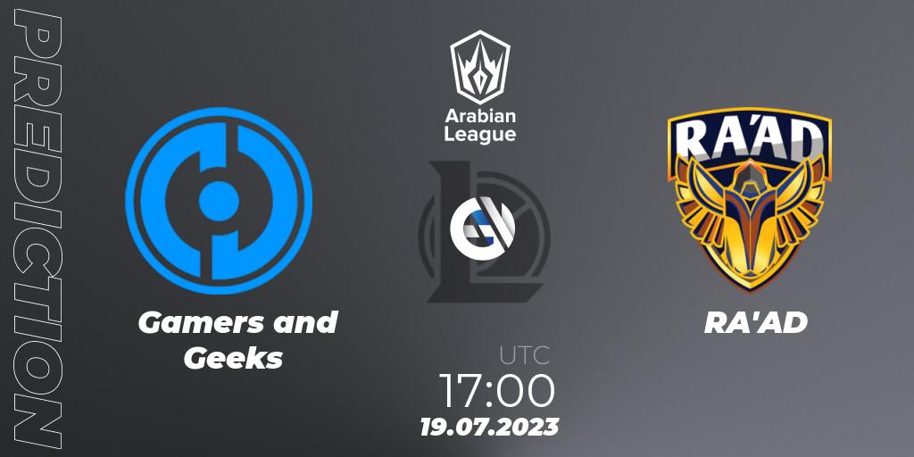 Gamers and Geeks - RA'AD: ennuste. 19.07.2023 at 17:00, LoL, Arabian League Summer 2023 - Group Stage