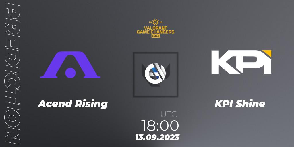 Acend Rising - KPI Shine: ennuste. 13.09.2023 at 15:00, VALORANT, VCT 2023: Game Changers EMEA Stage 3 - Group Stage