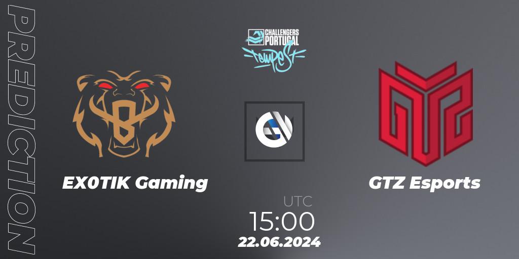 EX0TIK Gaming - GTZ Esports: ennuste. 22.06.2024 at 14:00, VALORANT, VALORANT Challengers 2024 Portugal: Tempest Split 2